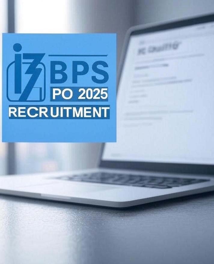 सरकारी नौकरी का सुनहरा अवसर! IBPS PO 2025 Recruitment भर्ती शुरू – आज ही आवेदन करें, बनाएं बैंकिंग में करियर
