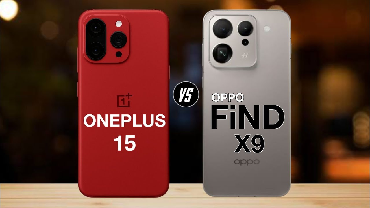 Oppo Find X9 5G vs OnePlus 15 5G: कौन सा फ्लैगशिप है असली गेम-चेंजर?